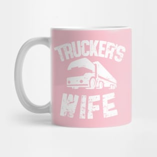 Trucker's wife (white) Mug